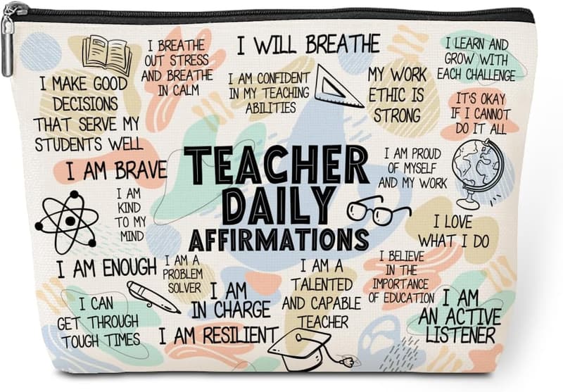 Daily Affirmations Makeup Bag for Women - Teacher Appreciation Gift