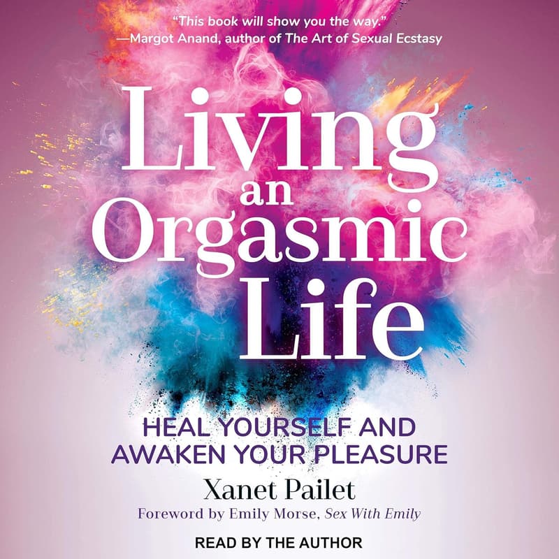 Awaken Pleasure: A Guide to Healing and Enjoying Life