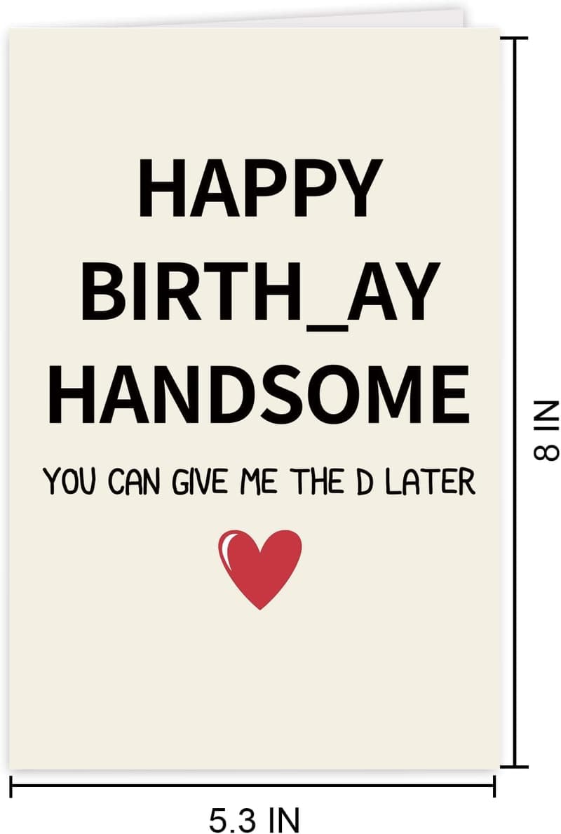 Funny Birthday Card for Him - Raunchy Gift for Boyfriend/Husband
