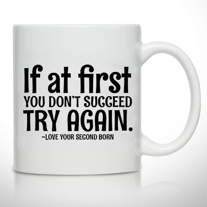 Second Child Coffee Mug - Funny Gift for Parents