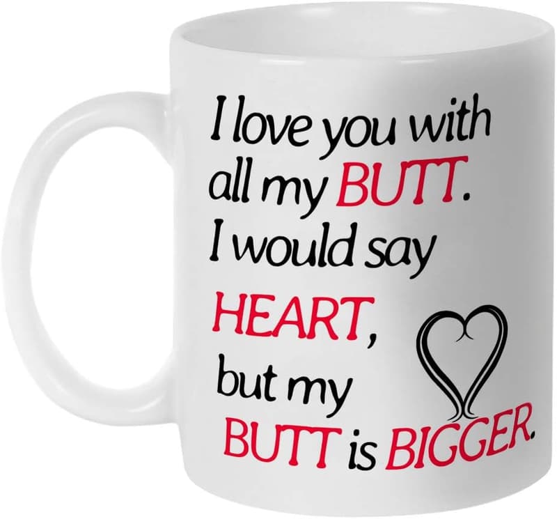 Valentine's Day Funny Coffee Mug for Him - 