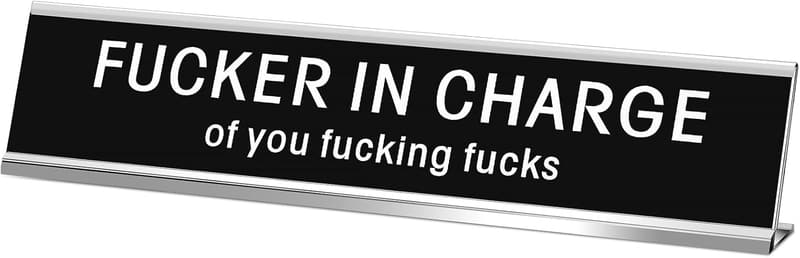 Funny Office Desk Nameplate - 