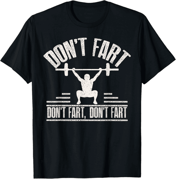 Funny Fitness Gym Squat T-Shirt for Weightlifting