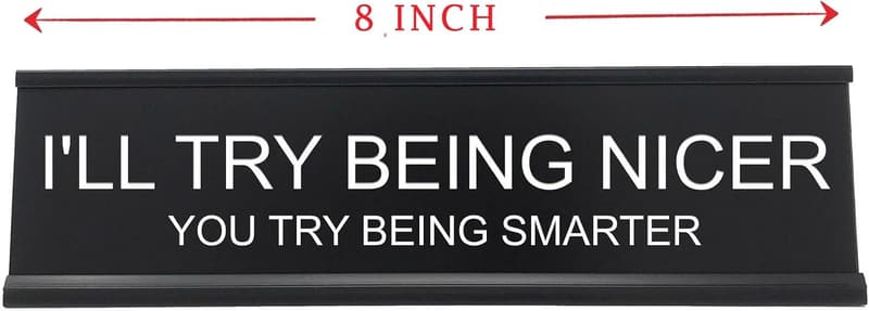 Funny Office Desk Sign - 