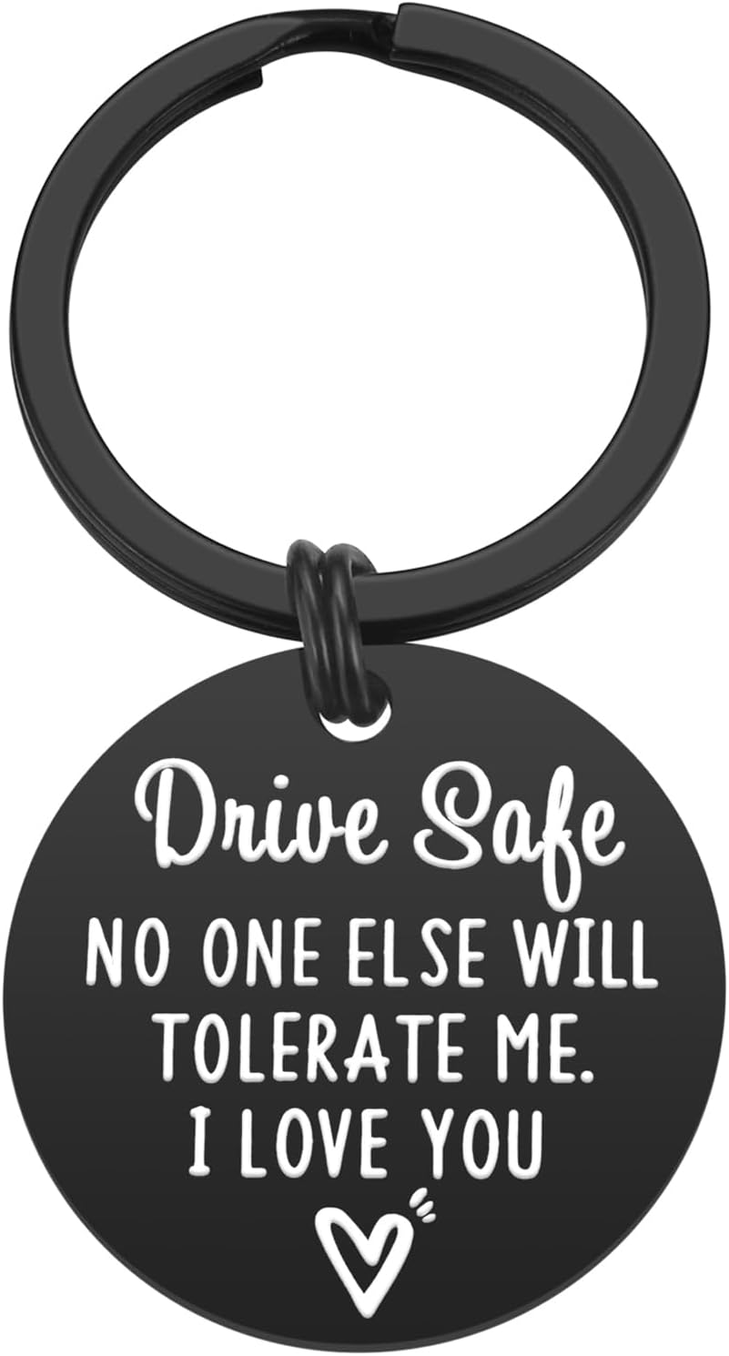 Valentine's Day Drive Safe Keychain for Him
