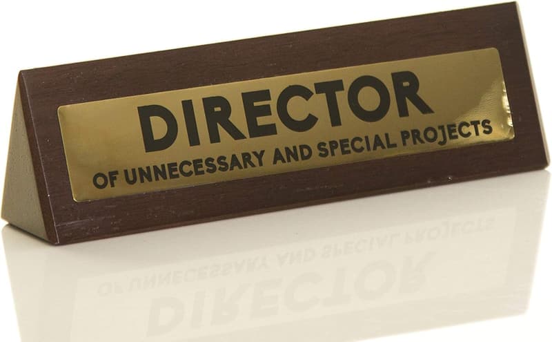 Funny Wooden Desk Sign for Colleagues - 