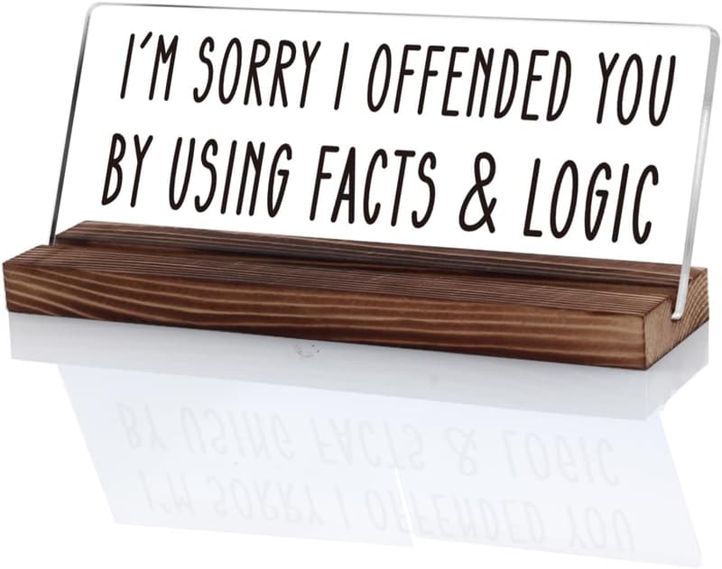 Funny Coworker Desk Sign - Sarcastic Office Decor