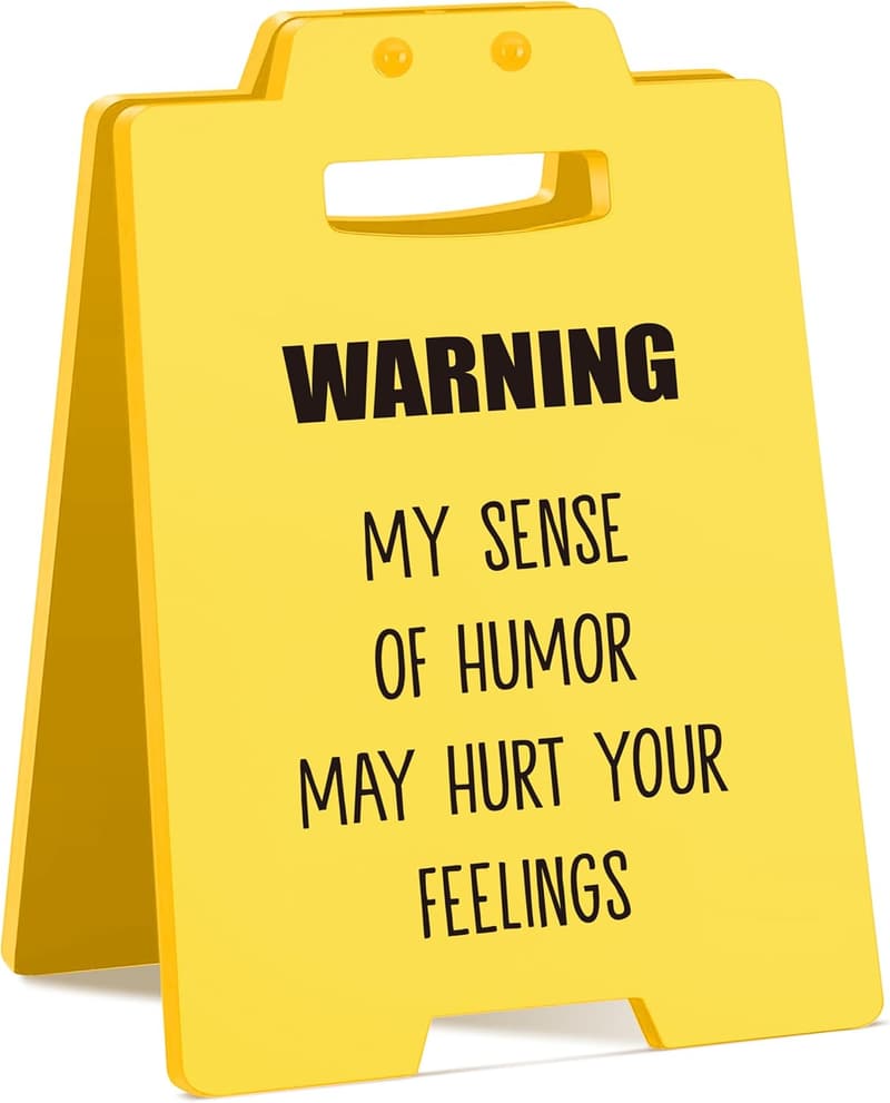 Humorous Desk Sign for Office | Ideal Gag Gift for Coworkers