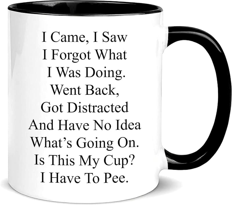 Birthday Gift - Funny 11oz Ceramic Mug for Seniors