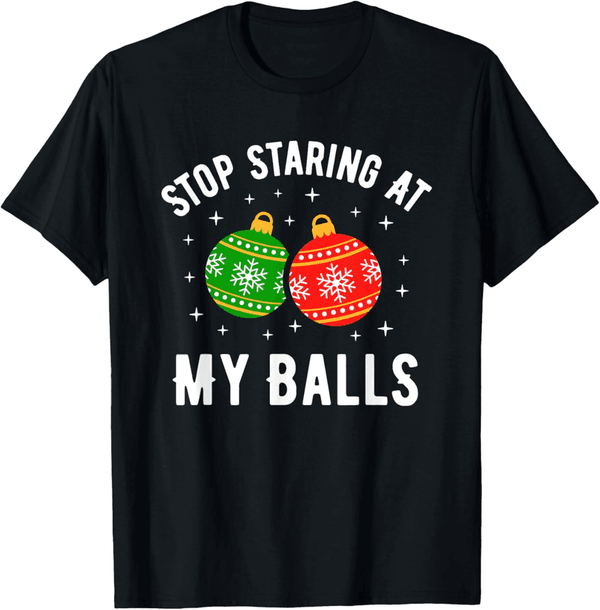 Funny Christmas Humor T-Shirt - 