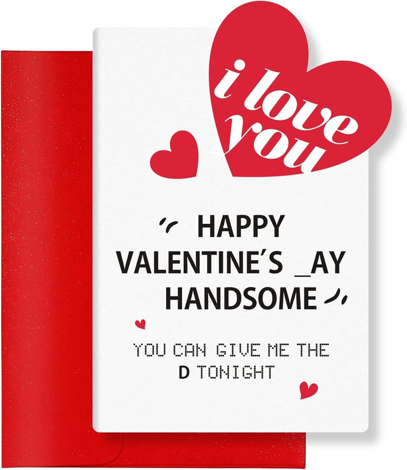 Funny Valentine's Day Card for Him - Gift for Husband or Boyfriend