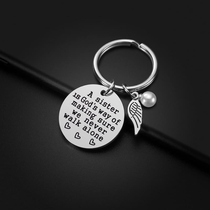 Sister Keychain Gift – A is God's Way of Making Sure We Never Walk Alone