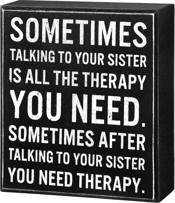 Sister Gift - Funny Wood Sign -