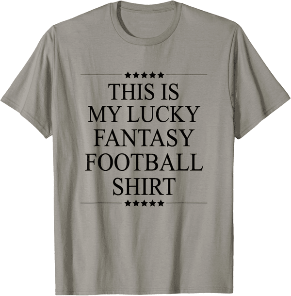 Funny Fantasy Football T-Shirt for Sports Enthusiasts