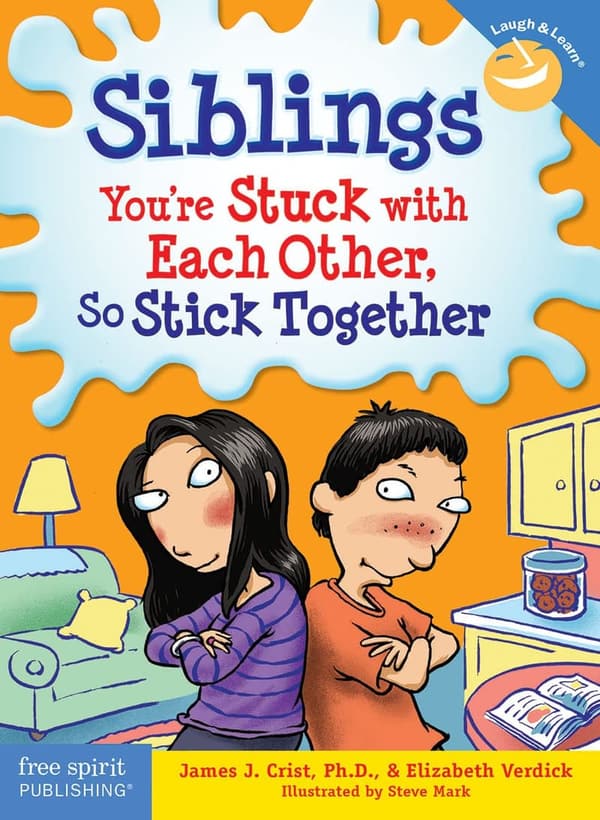 Siblings: You're Stuck Together - Laugh & Learn Book