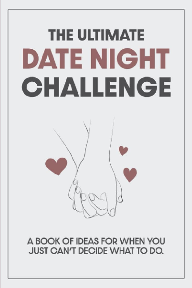 Date Night Challenge Book: Fun Ideas for Couples' Outings