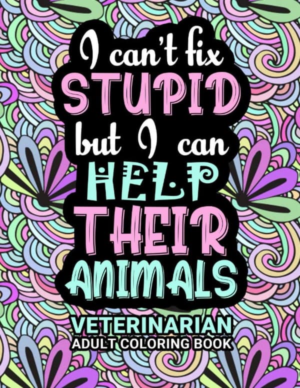 Funny Veterinarian Coloring Book - Perfect Gift for Retirement