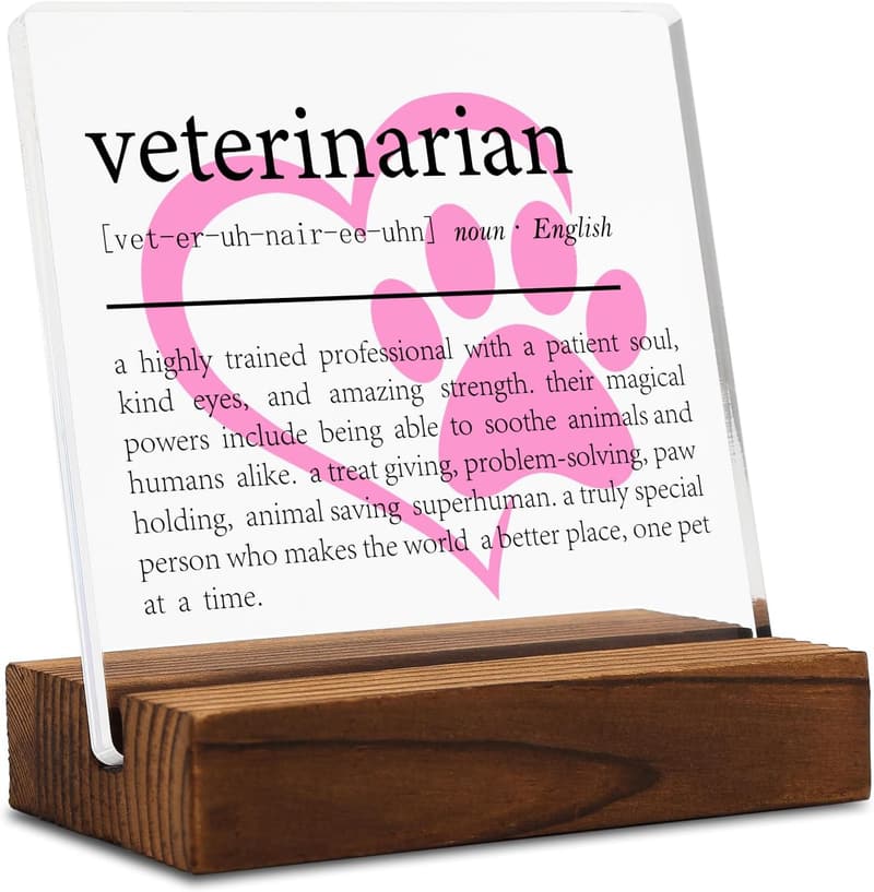 Veterinarian Graduation Gift - Clear Desk Decor Sign