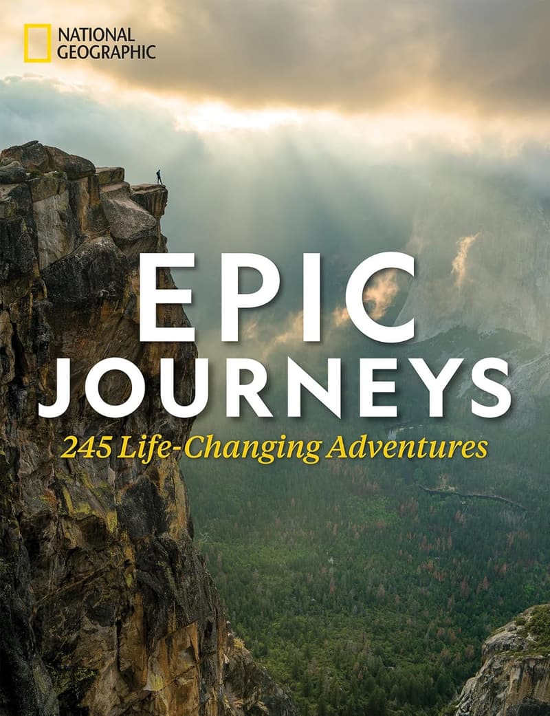Life-Changing Adventures: 245 Epic Journeys Guide