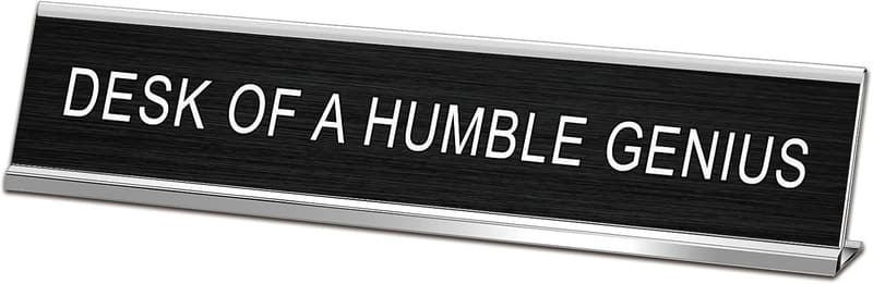 Funny Desk Sign for Office - 