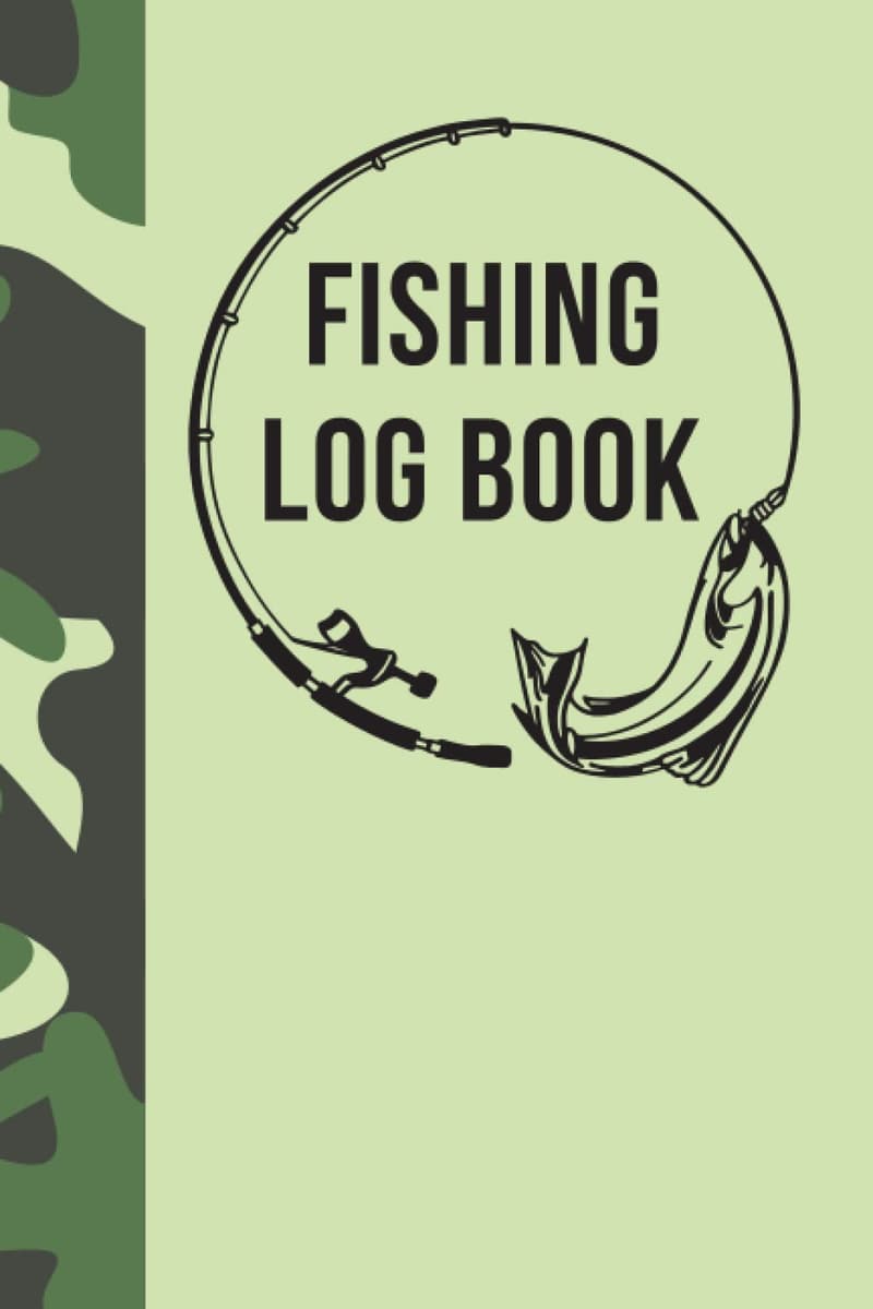 Fishing Log Book: Journal for Recording Fishing Adventures