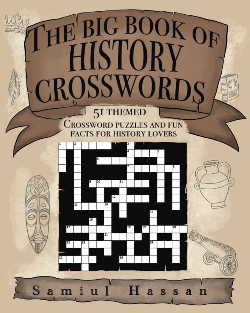 History Crossword Puzzle Book: 51 Themed Puzzles for Fans
