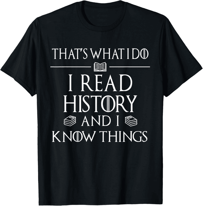 History Reader T-Shirt - Perfect Gift for Book Lovers
