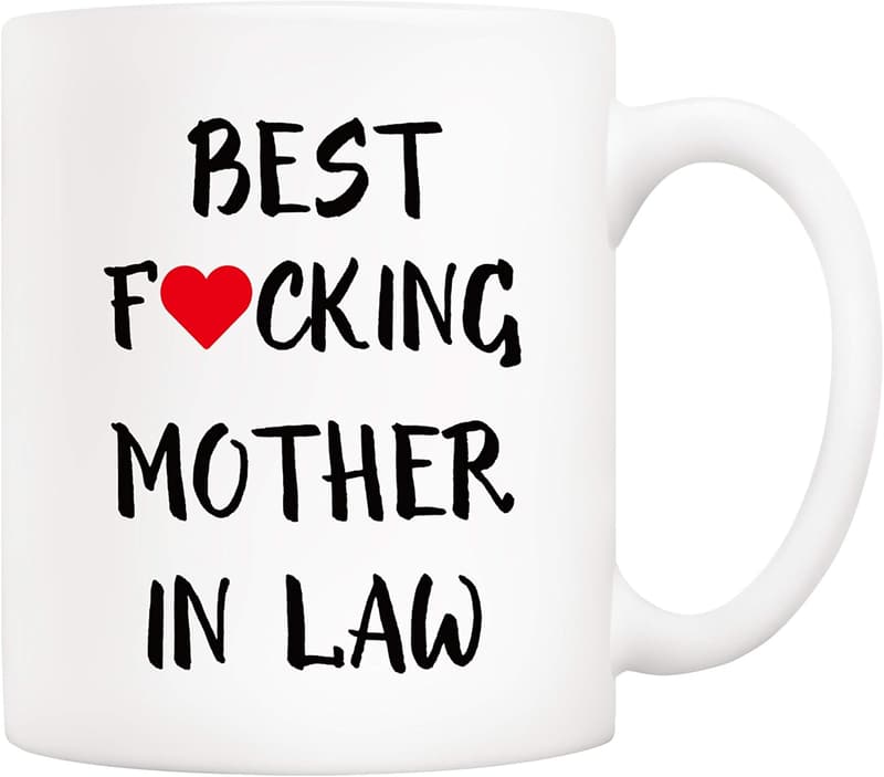 Funny Mother-in-Law Coffee Mug - 11oz Gift for Mother's Day