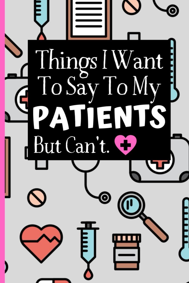 Nurse & Doctor Journal: Funny Gift for Students, 6x9 inch