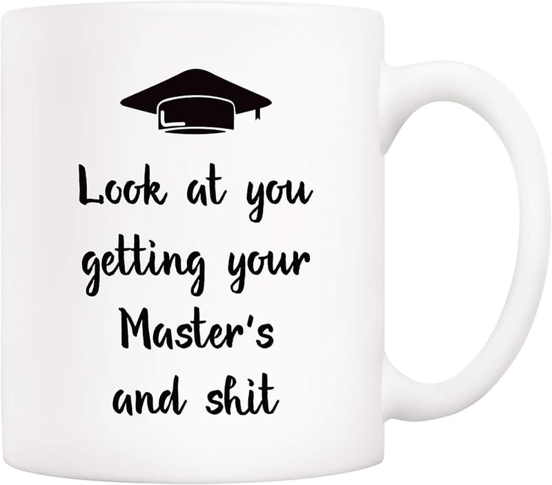 Masters Graduation Coffee Mug - Funny 11 Oz Gift