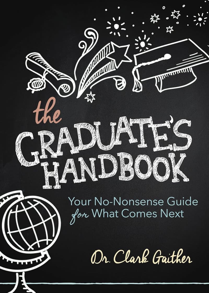 Graduate's Handbook: Essential Guide for Life After College