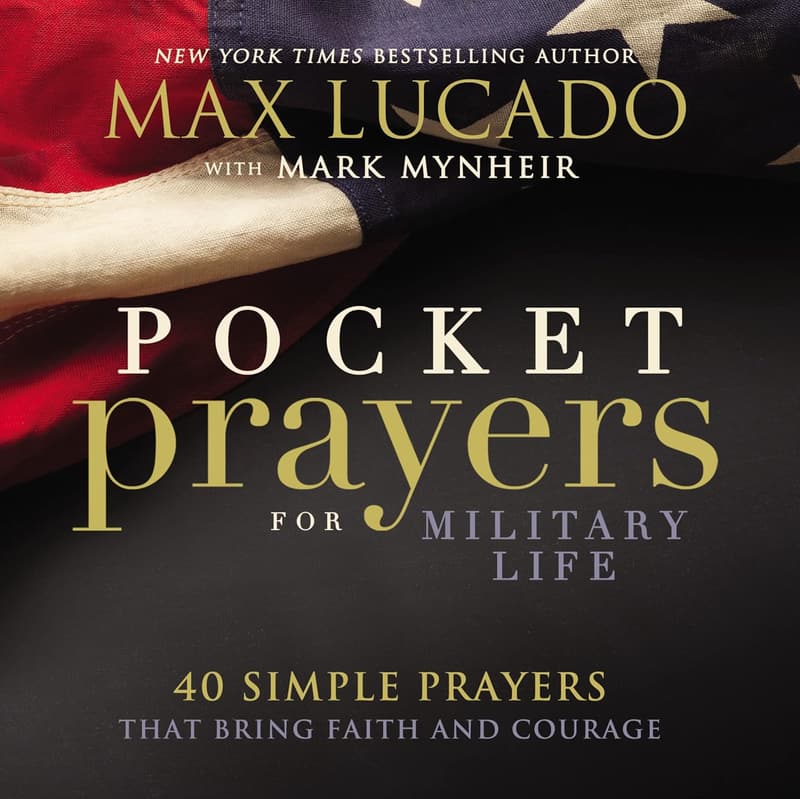 Military Life Pocket Prayers: 40 Simple Faith & Courage Prayers