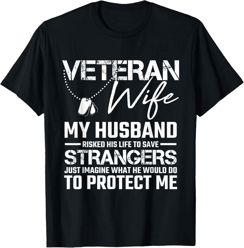 Cool Military Gift T-Shirt for Veteran Army Wives
