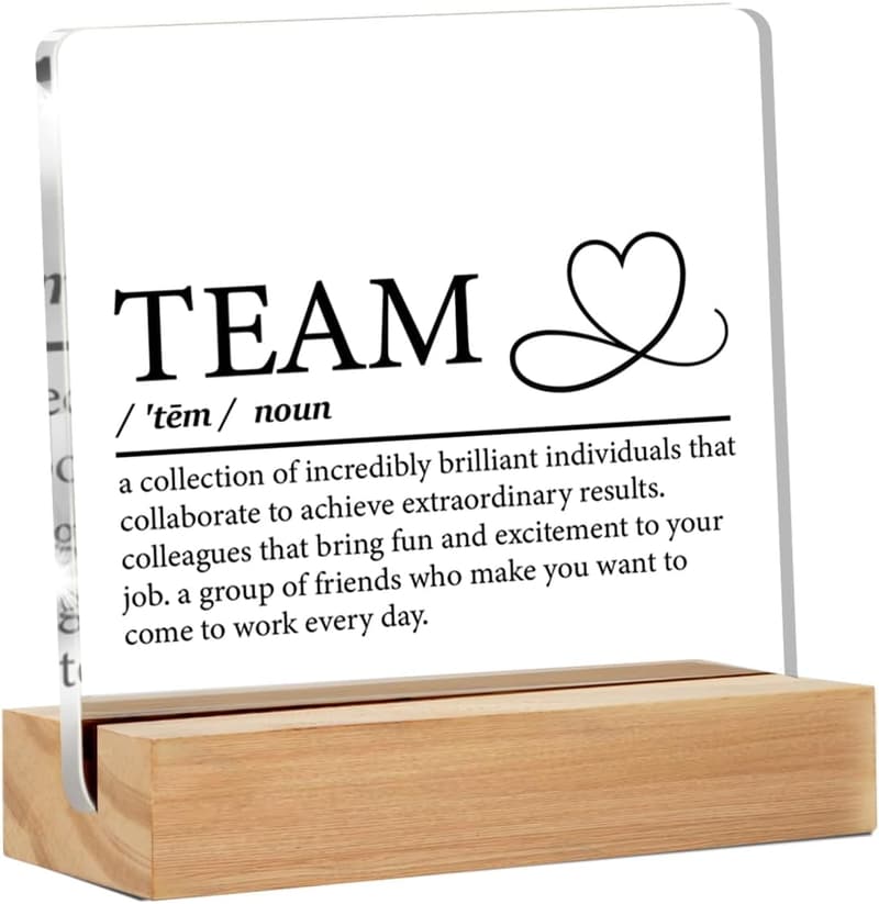 Team Appreciation Acrylic Desk Sign for Coworkers - 4x4 Inches