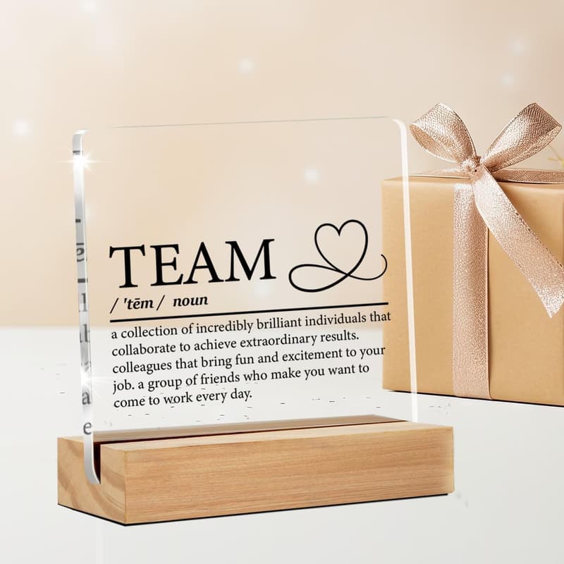 Team Appreciation Acrylic Desk Sign for Coworkers - 4x4 Inches