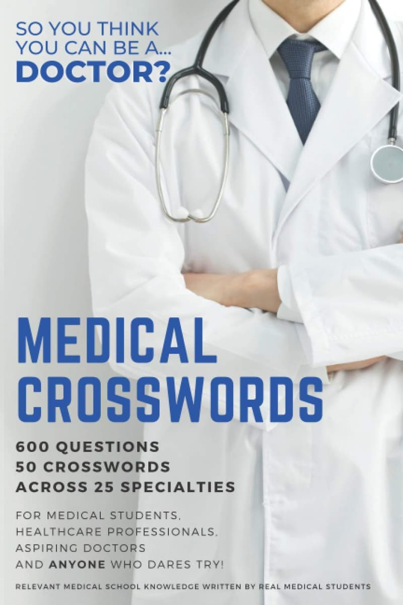Medical Crosswords: Challenging Puzzle Book for Aspiring Doctors