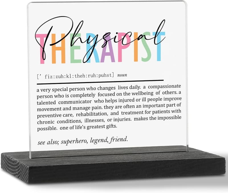 Physical Therapist Appreciation Desk Decor Sign for Women