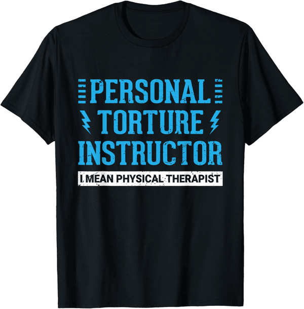 Physical Therapist Appreciation Month T-Shirt