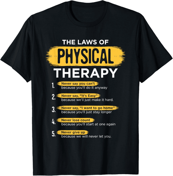 Physical Therapy Month Funny Therapist T-Shirt