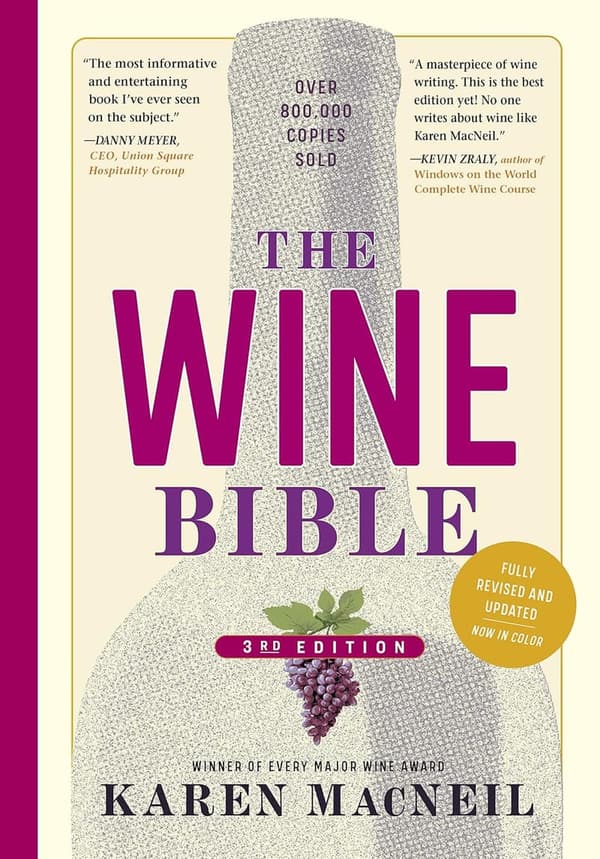 The Wine Bible, 3rd Edition: Comprehensive Guide to Wines