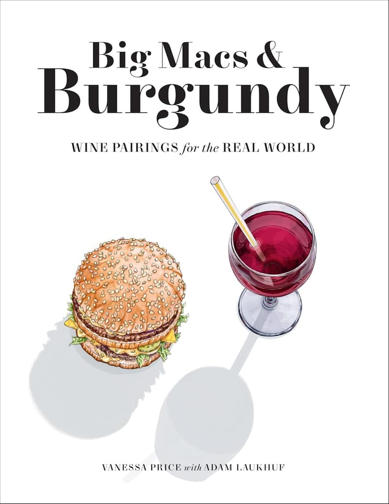 Wine Pairings for Big Macs & Burgundy Lovers