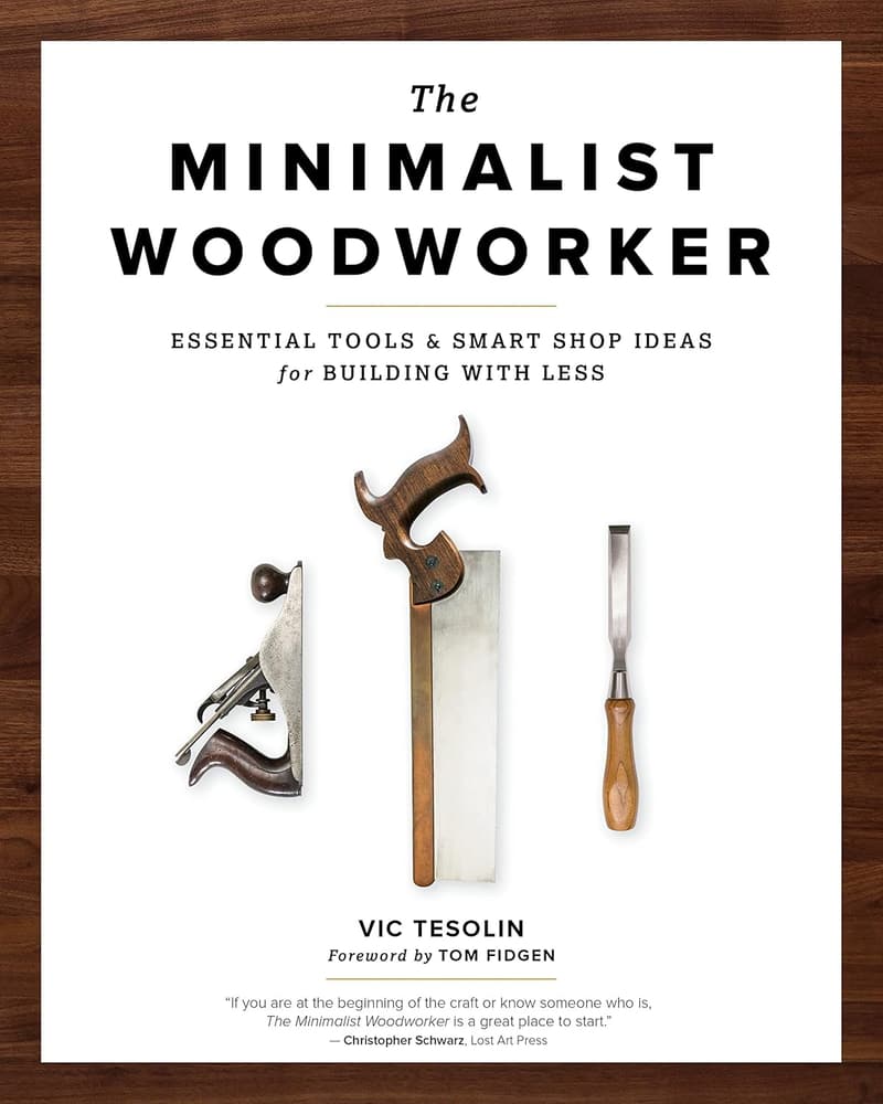 Minimalist Woodworker's Guide: Essential Tools & Smart Shop Ideas