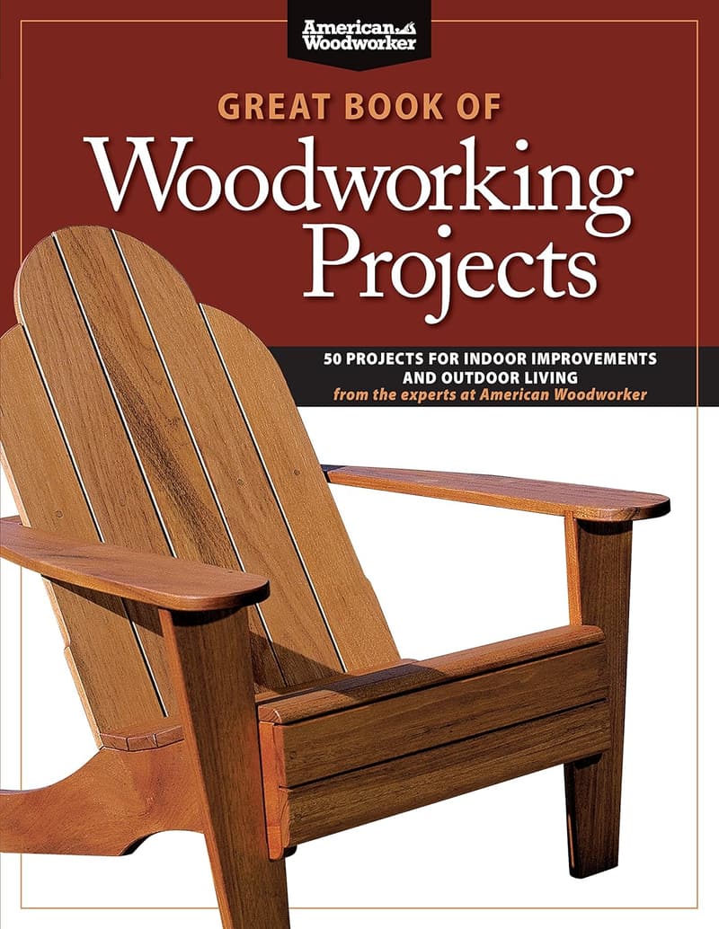 Woodworking Projects Book: 50 Indoor & Outdoor Ideas