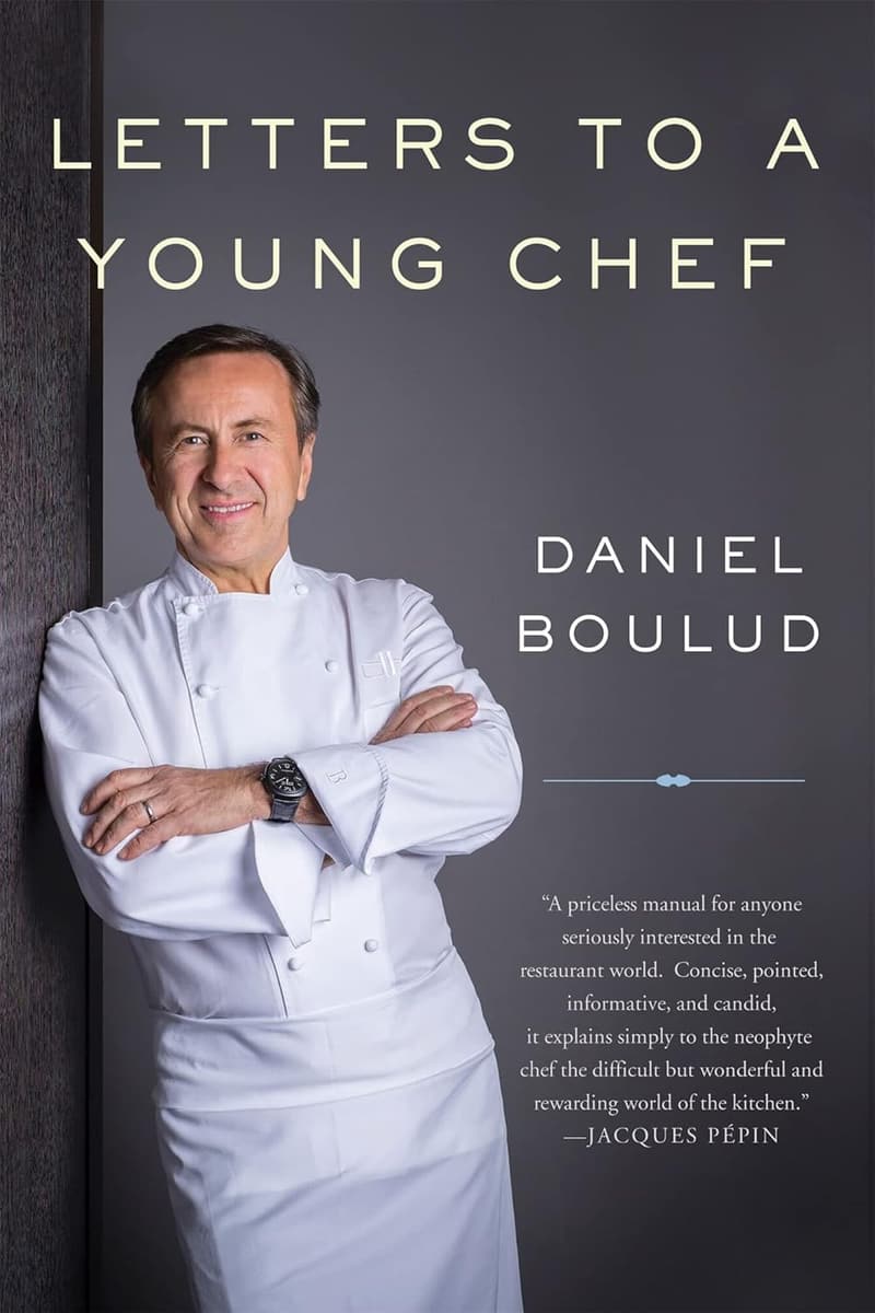 Letters to a Young Chef: A Culinary Guide for Aspiring Chefs