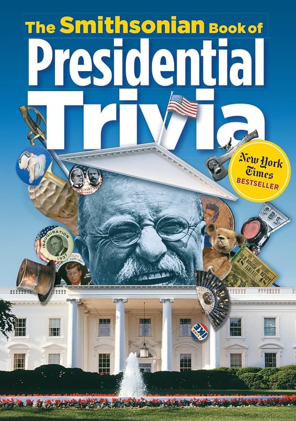 Presidential Trivia: The Smithsonian Collection