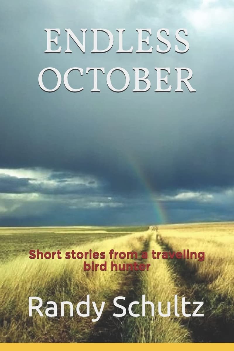 Endless October: Bird Hunting Stories from a Traveler