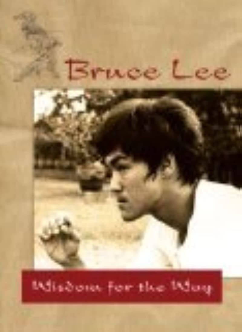 Bruce Lee - Inspirational Wisdom Guide