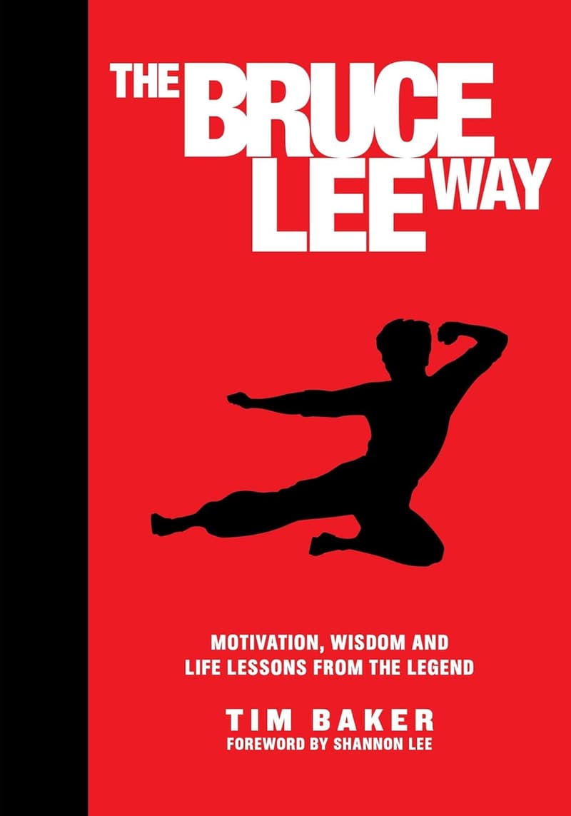 Bruce Lee: Motivational Wisdom & Life Lessons