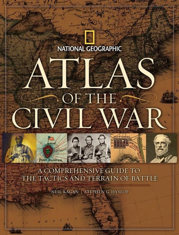 Civil War Atlas: Comprehensive Guide to Battle Tactics & Terrain