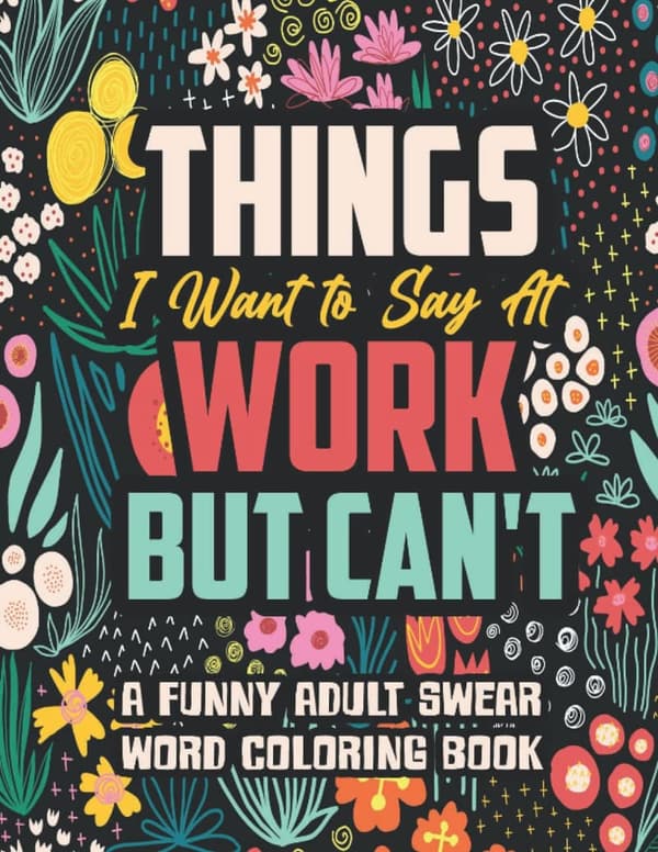 Funny Swear Word Coloring Book for Adults: Stress Relief Designs